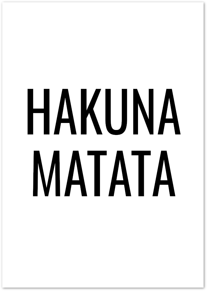 Posterux© | Hakuna Matata – Motivational Quote Poster