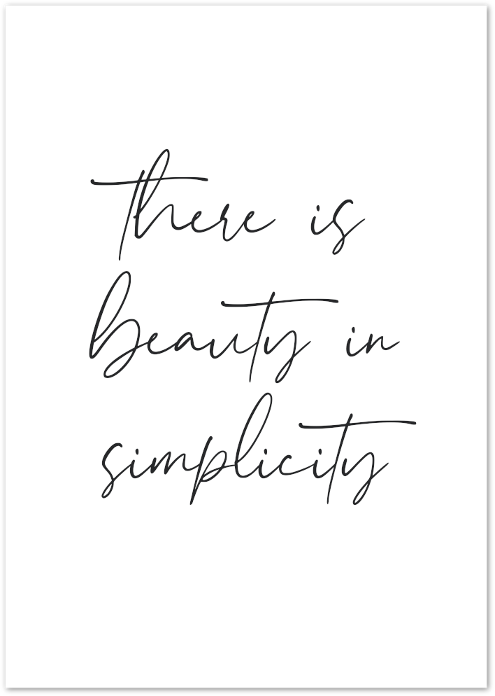 Posterux© | There is Beauty in Simplicity – Minimalist Typography Poster