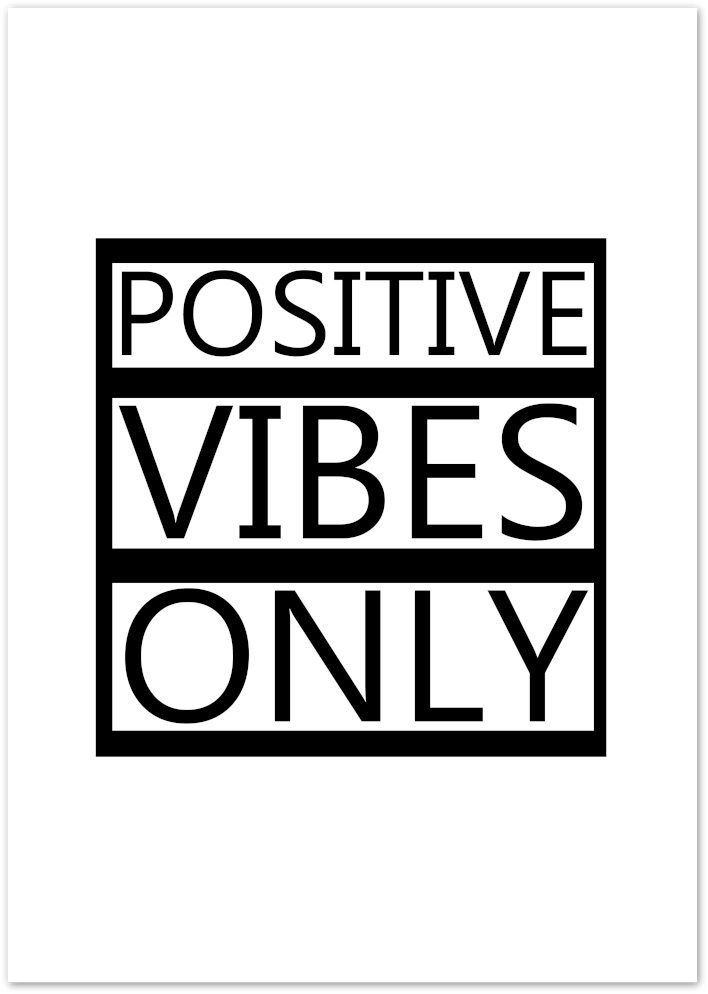 Posterux© | Positive Vibes Only – Inspirational Wall Art