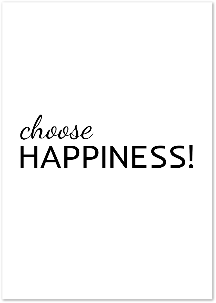 Posterux© | Choose Happiness – Positive Affirmation Poster