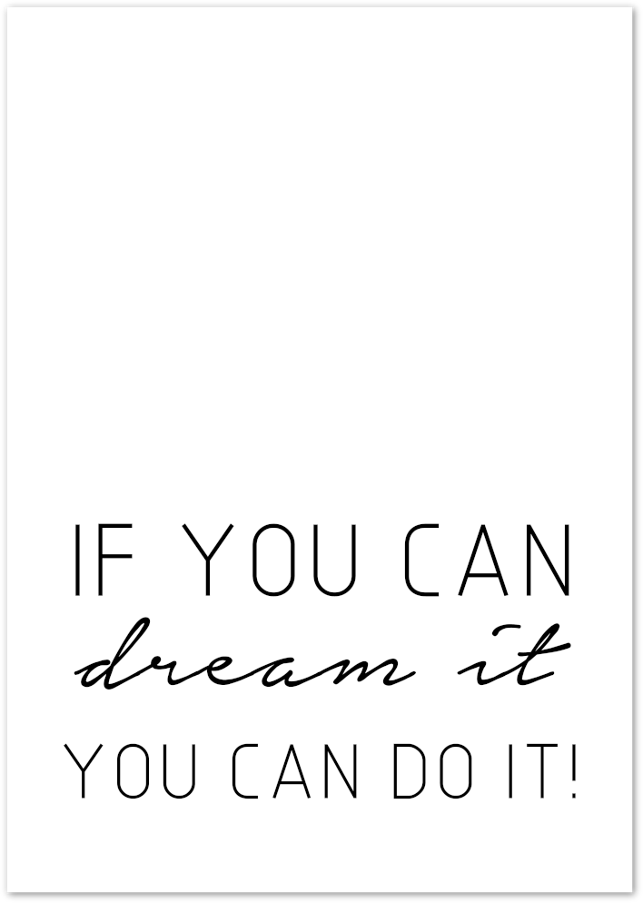 Posterux© | If You Can Dream It, You Can Do It – Ambition & Success