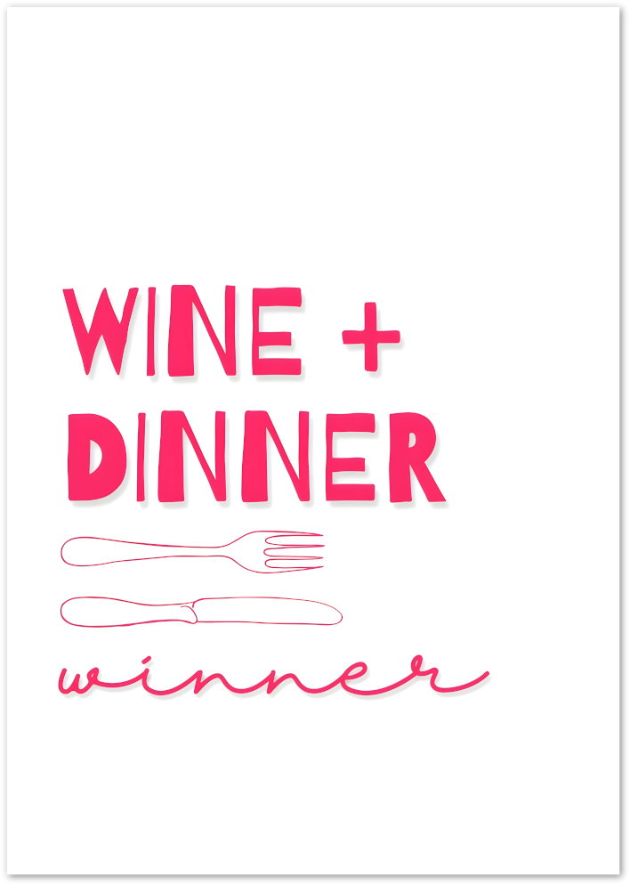 Posterux© | Wine + Dinner = Winner Poster – Playful Typography Art