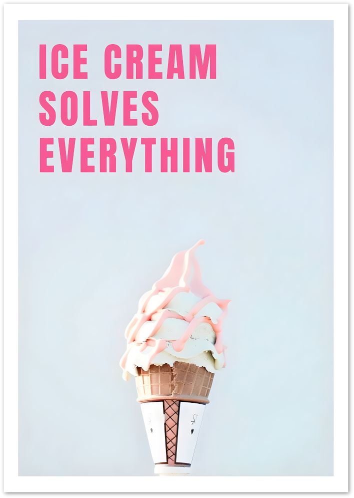 Posterux© | Ice Cream Solves Everything – Pastel Summer Print