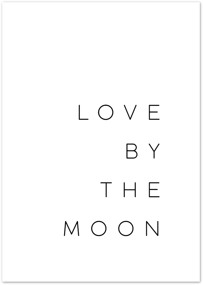 Posterux© | Love by the Moon – Inspirational Typography Poster